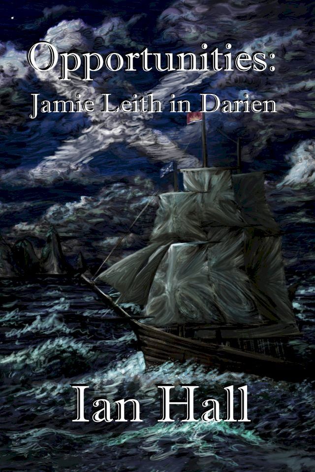  Opportunities: Jamie Leith in Darién(Kobo/電子書)