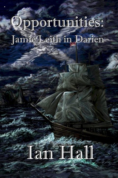 Opportunities: Jamie Leith in Dari&eacute;n(Kobo/電子書)