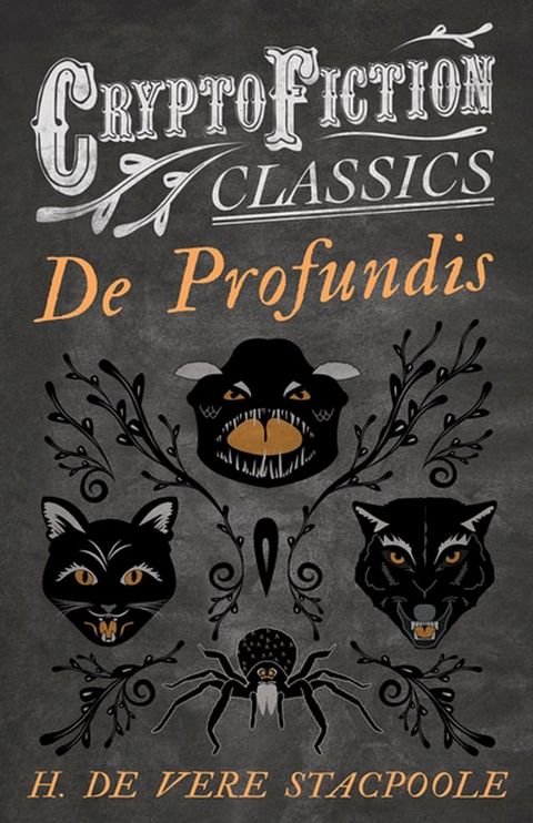 De Profundis (Cryptofiction Classics - Weird Tales of Strange Creatures)(Kobo/電子書)