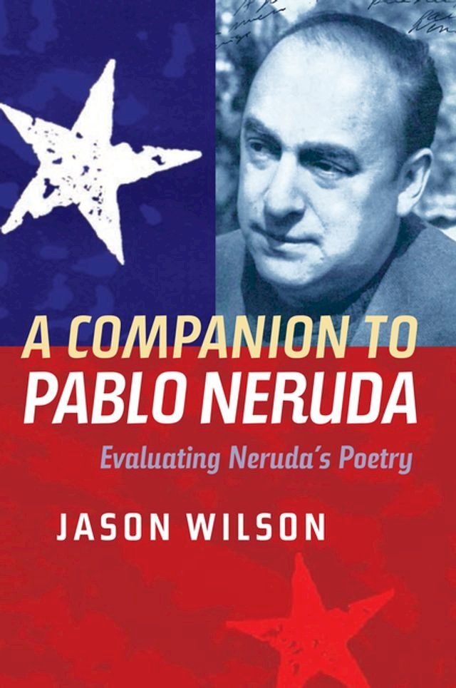  A Companion to Pablo Neruda(Kobo/電子書)