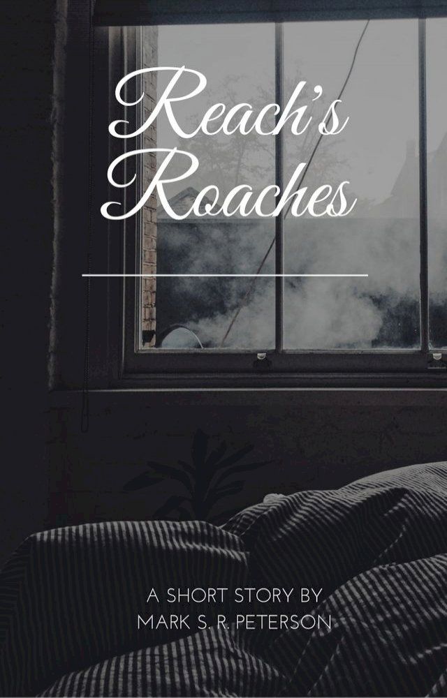  Reach's Roaches (short story)(Kobo/電子書)