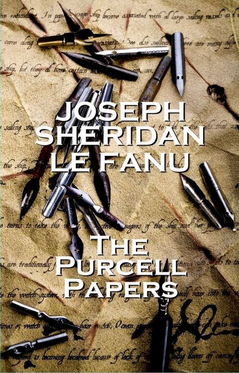 Joseph Sheridan Le Fanu - The Purcell Papers(Kobo/電子書)