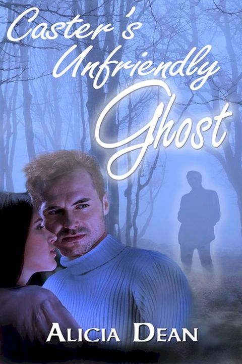 Caster's Unfriendly Ghost(Kobo/電子書)