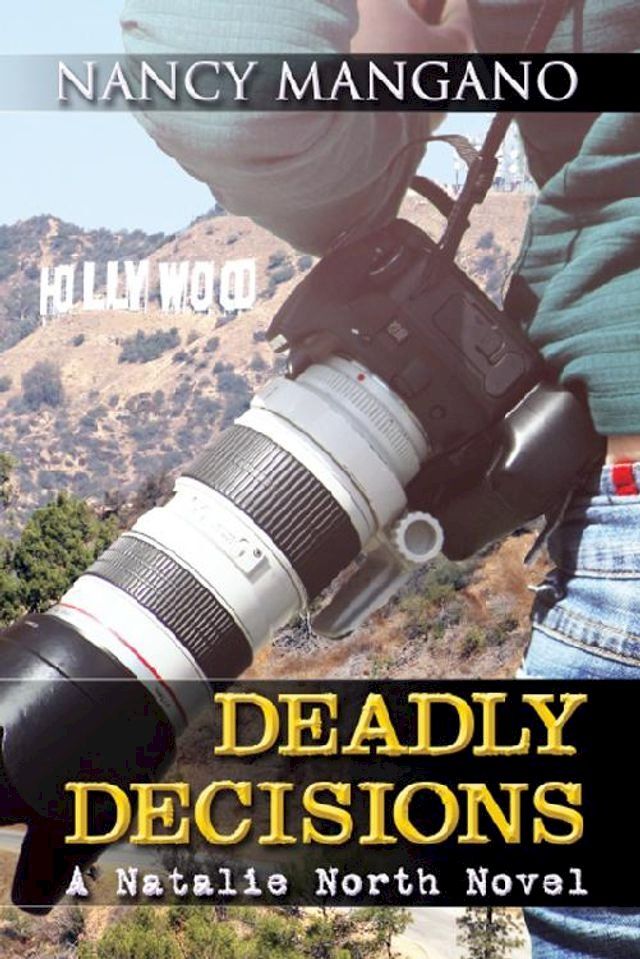  Deadly Decisions: A Natalie North Novel(Kobo/電子書)