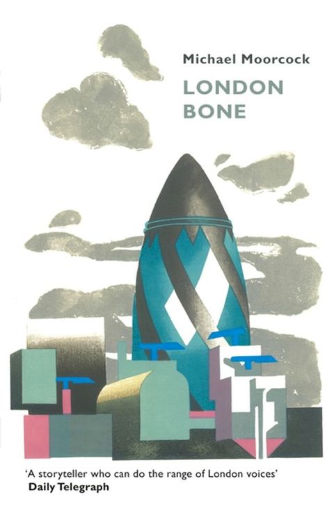 London Bone and Other Stories(Kobo/電子書)