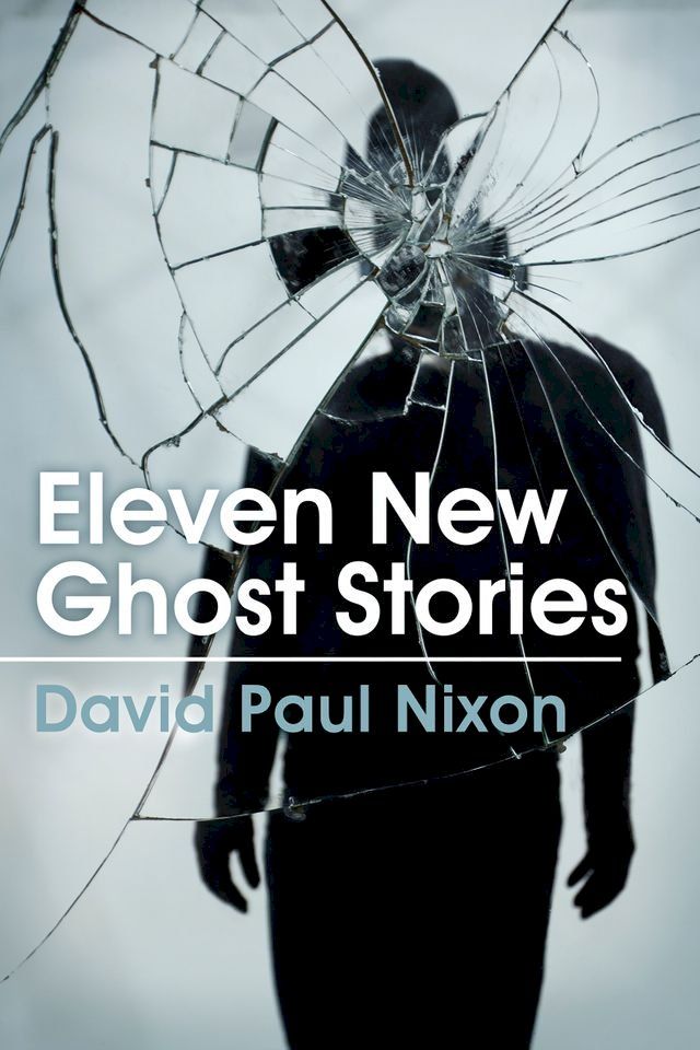  Eleven New Ghost Stories(Kobo/電子書)