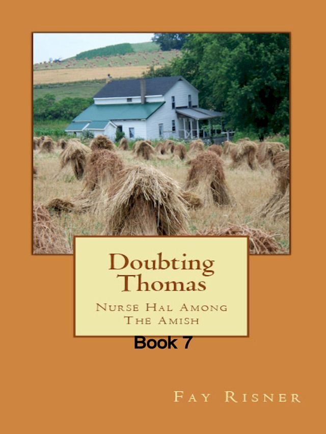  Doubting Thomas-Nurse Hal Among The Amish(Kobo/電子書)