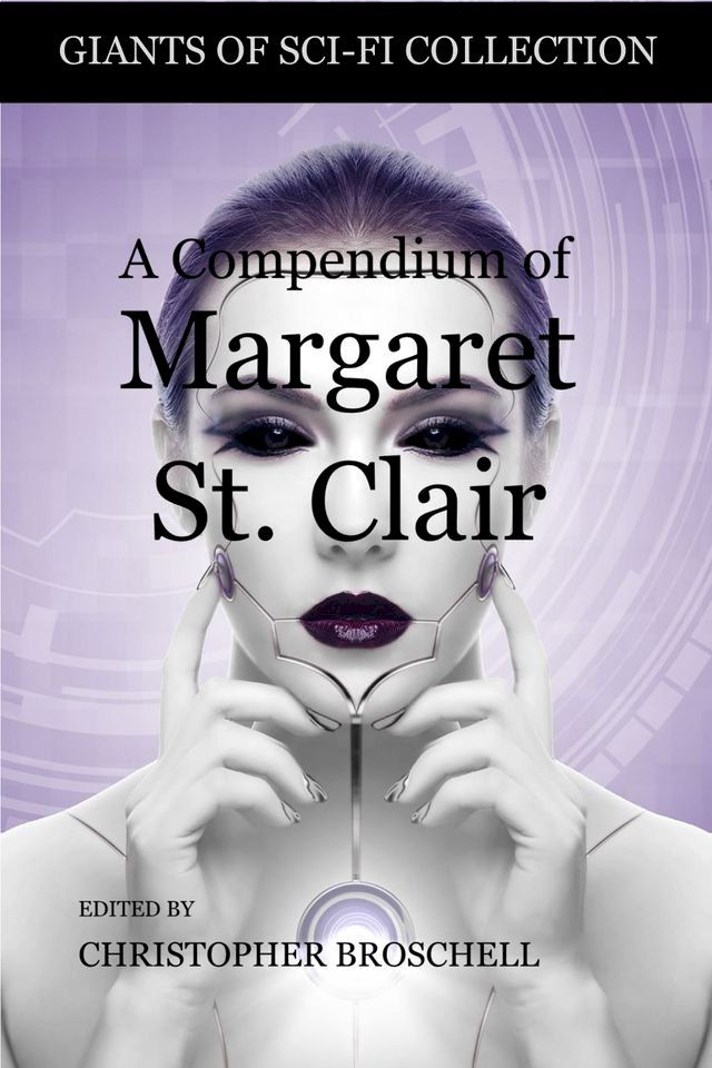  A Compendium of Margaret St. Clair(Kobo/電子書)