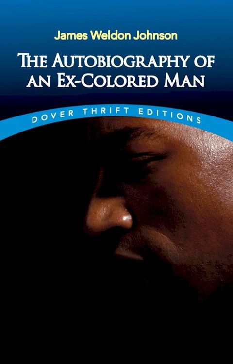 The Autobiography of an Ex-Colored Man(Kobo/電子書)