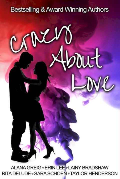 Crazy About Love(Kobo/電子書)