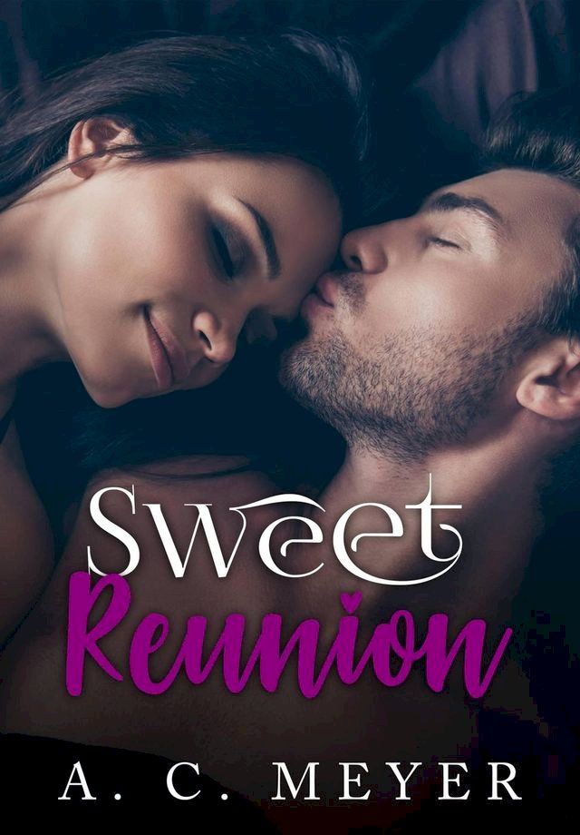  Sweet Reunion(Kobo/電子書)