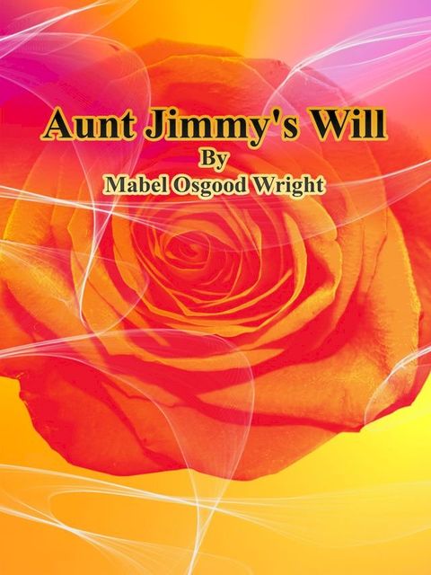 Aunt Jimmy's Will(Kobo/電子書)