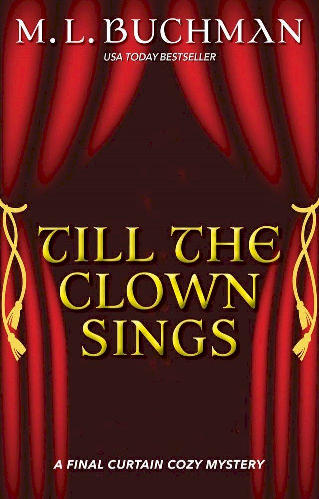  Till the Clown Sings: A Final Curtain Cozy Mystery(Kobo/電子書)