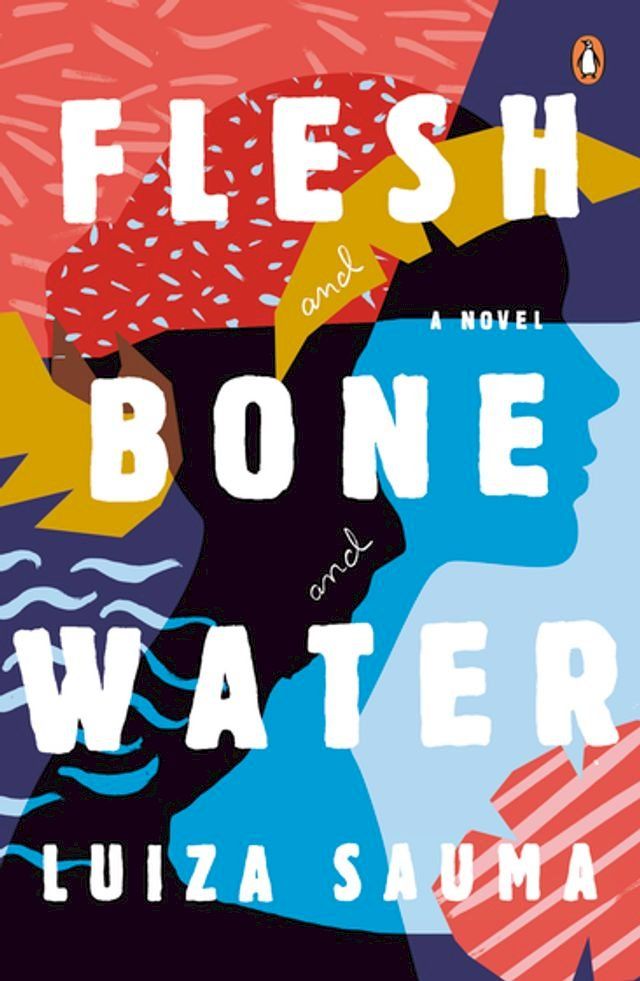  Flesh and Bone and Water(Kobo/電子書)