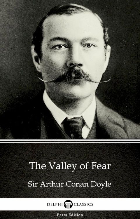 The Valley of Fear by Sir Arthur Conan Doyle (Illustrated)(Kobo/電子書)