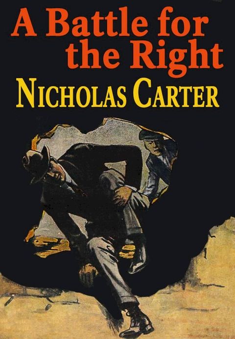 Nick Carter in A Battle for Right(Kobo/電子書)