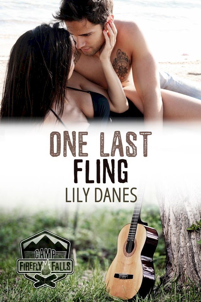  One Last Fling (Camp Firefly Falls Book 7)(Kobo/電子書)