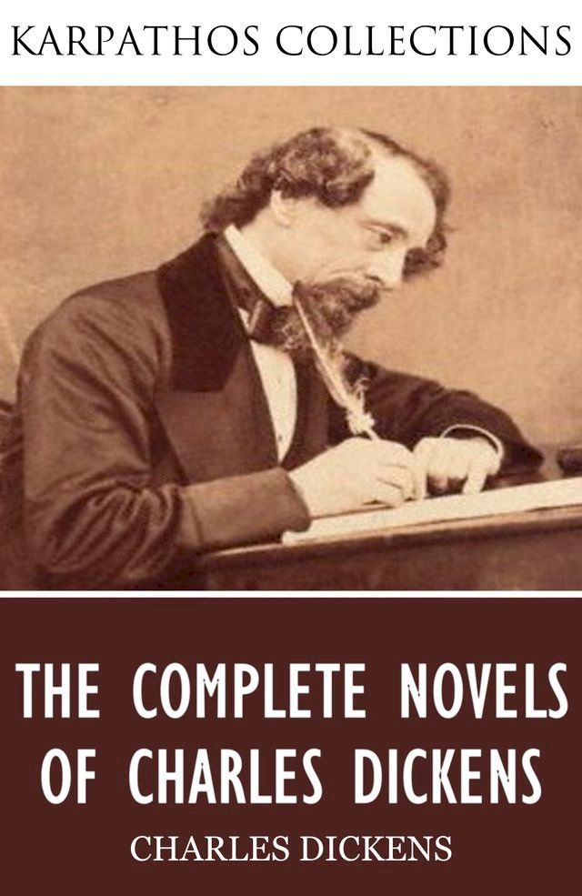  The Complete Novels of Charles Dickens(Kobo/電子書)