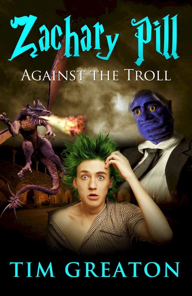  Zachary Pill, Against the Troll(Kobo/電子書)