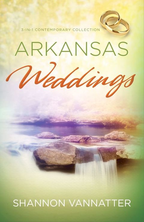 Arkansas Weddings(Kobo/電子書)