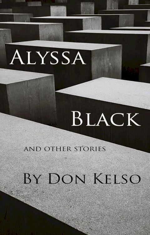 Alyssa Black and Other Stories(Kobo/電子書)