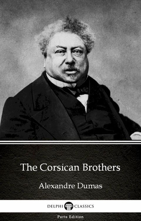 The Corsican Brothers by Alexandre Dumas (Illustrated)(Kobo/電子書)