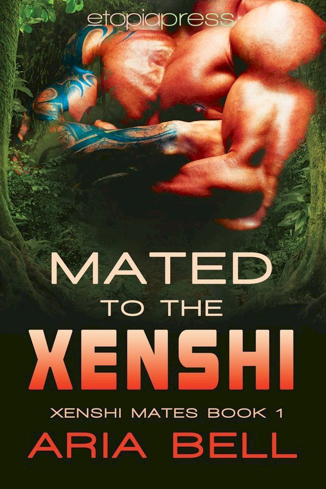  Mated to the Xenshi(Kobo/電子書)