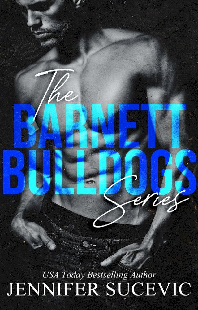  The Barnett Bulldogs Series(Kobo/電子書)