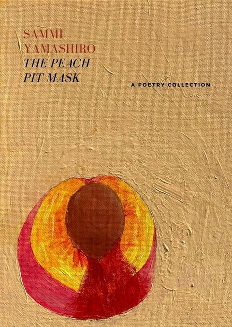 The Peach Pit Mask(Kobo/電子書)