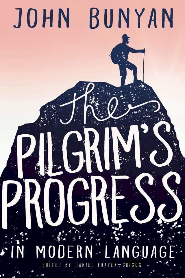  The Pilgrim's Progress in Modern Language(Kobo/電子書)