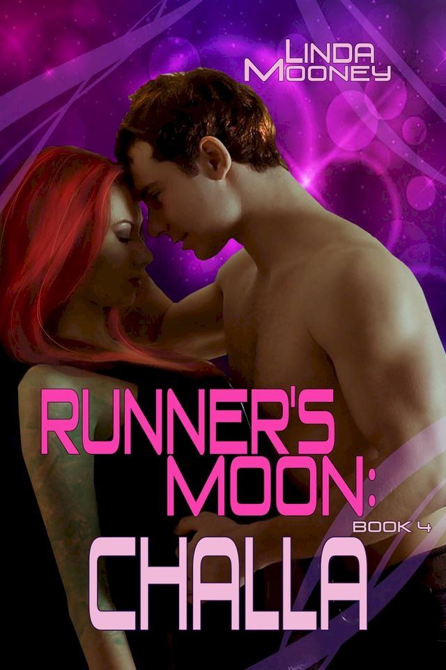  Runner's Moon: Challa(Kobo/電子書)