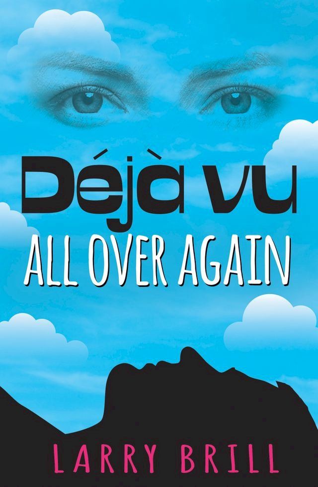  Déjà vu All Over Again(Kobo/電子書)