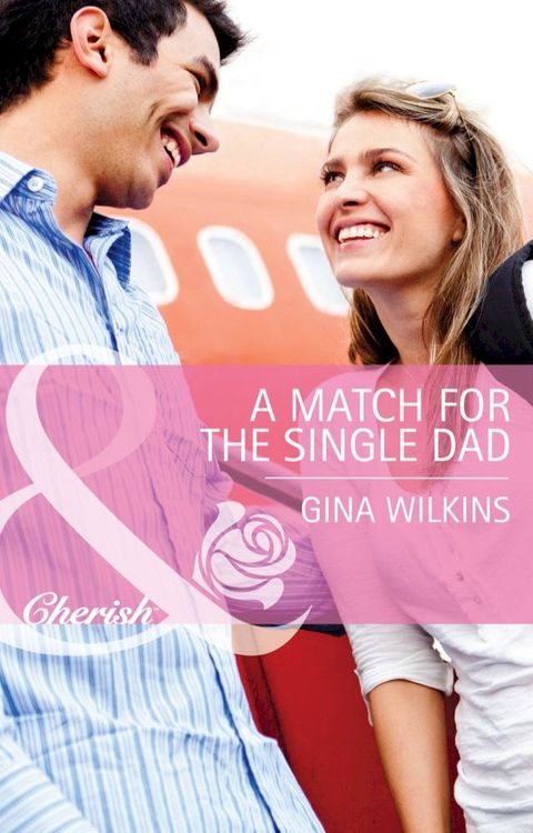 A Match for the Single Dad (Mills & Boon Cherish)(Kobo/電子書)