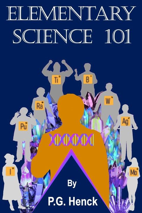 Elementary Science 101(Kobo/電子書)