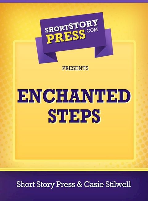 Enchanted Steps(Kobo/電子書)