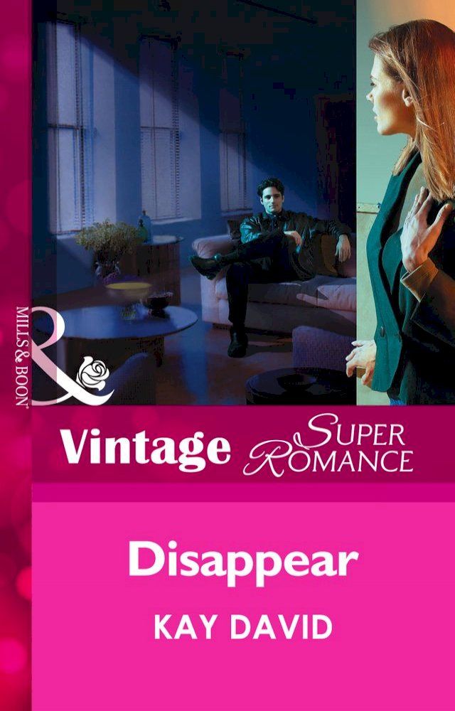  Disappear (Mills & Boon Vintage Superromance)(Kobo/電子書)