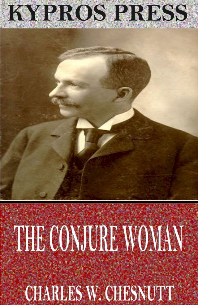  The Conjure Woman(Kobo/電子書)