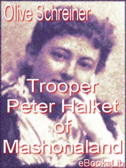 Trooper Peter Halket of Mashonaland(Kobo/電子書)