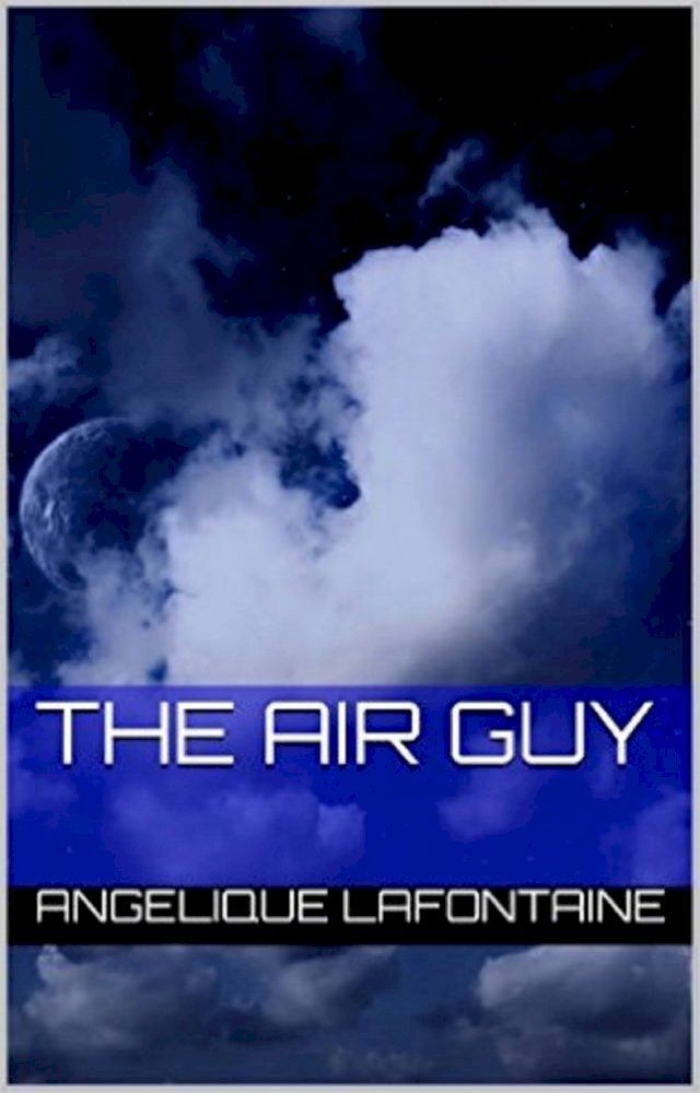  The Air Guy(Kobo/電子書)