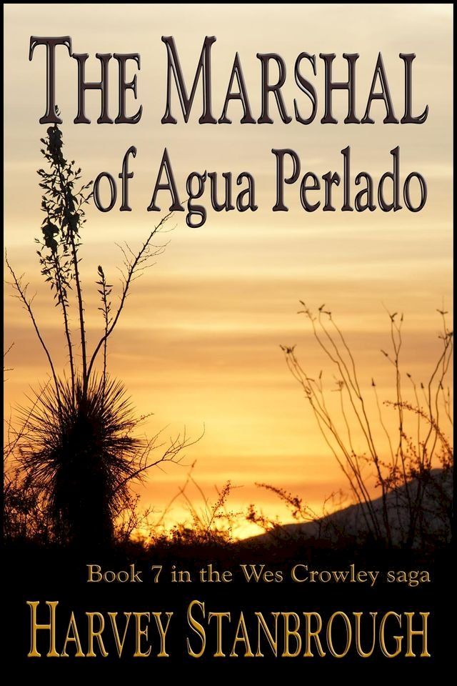  The Marshal of Agua Perlado(Kobo/電子書)