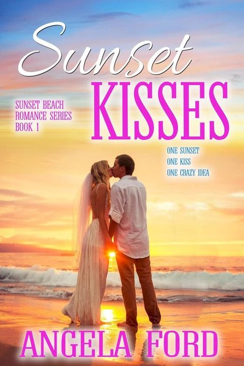 Sunset Kisses(Kobo/電子書)