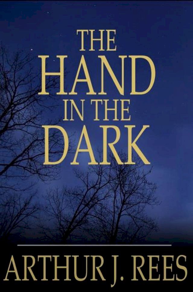  The Hand in the Dark(Kobo/電子書)