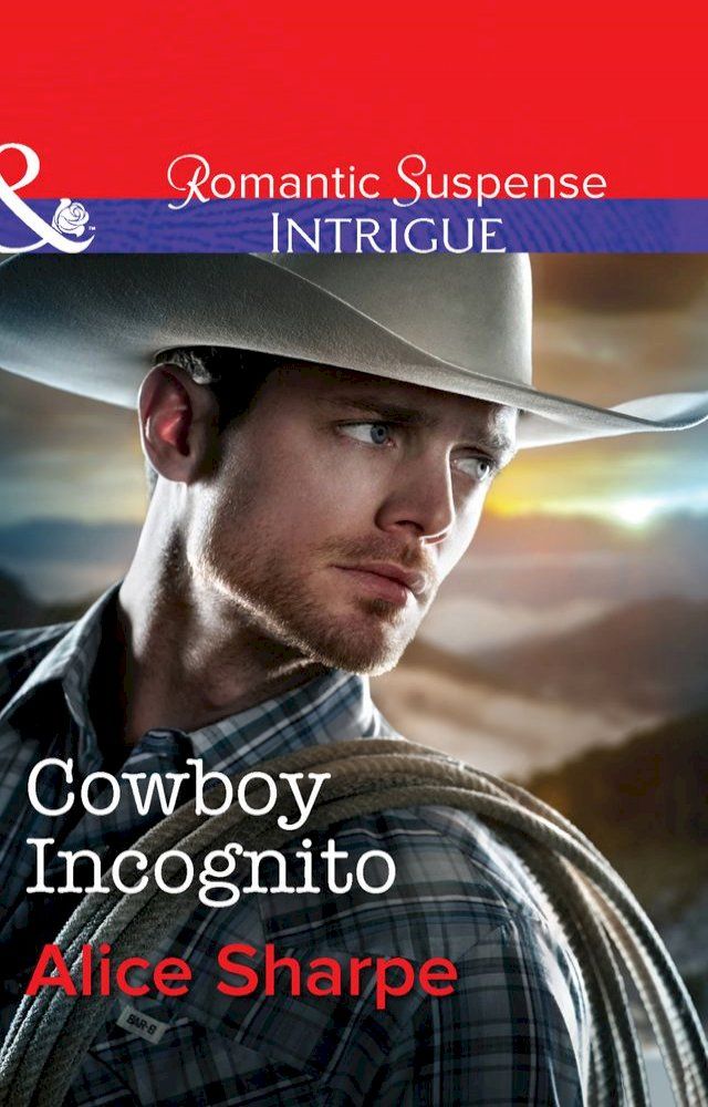  Cowboy Incognito (The Brothers of Hastings Ridge Ranch, Book 1) (Mills & Boon Intrigue)(Kobo/電子書)