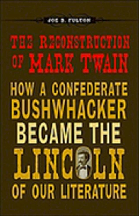 The Reconstruction of Mark Twain(Kobo/電子書)