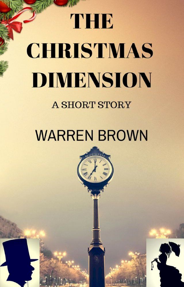  The Christmas Dimension- A Short Story(Kobo/電子書)