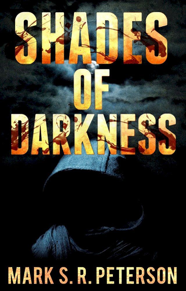  Shades Of Darkness: A Thriller Novel (Central Division Series, Book 4)(Kobo/電子書)