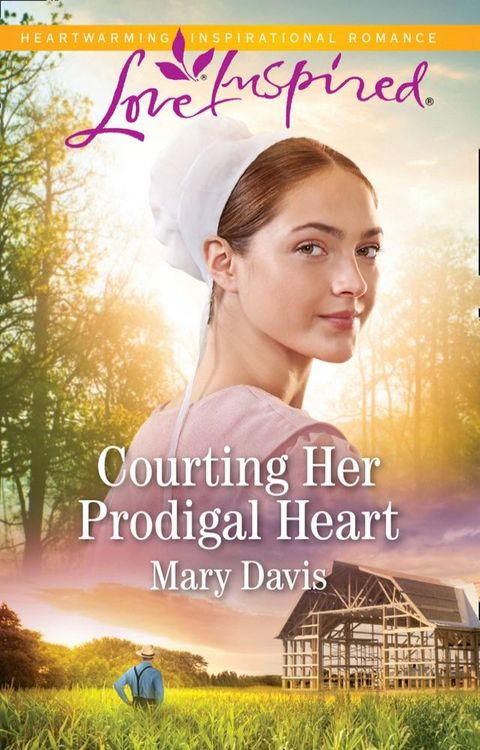 Courting Her Prodigal Heart (Prodigal Daughters, Book 3) (Mills & Boon Love Inspired)(Kobo/電子書)