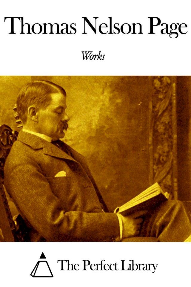  Works of Thomas Nelson Page(Kobo/電子書)