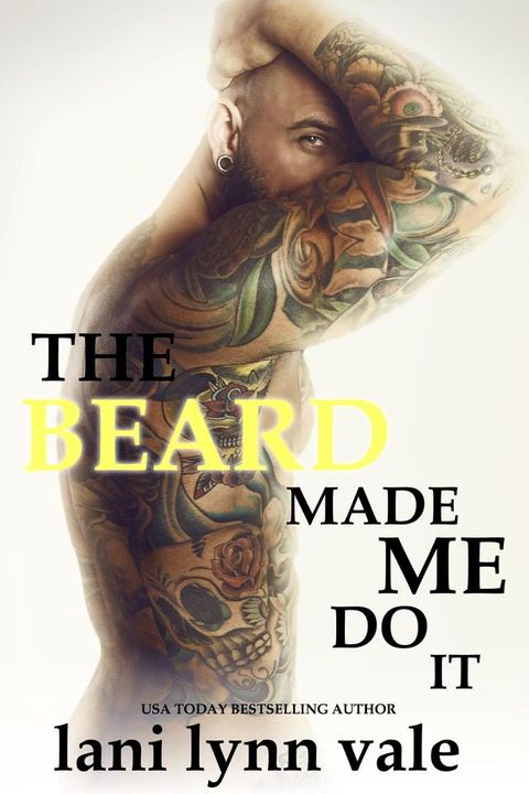 The Beard Made Me Do It(Kobo/電子書)