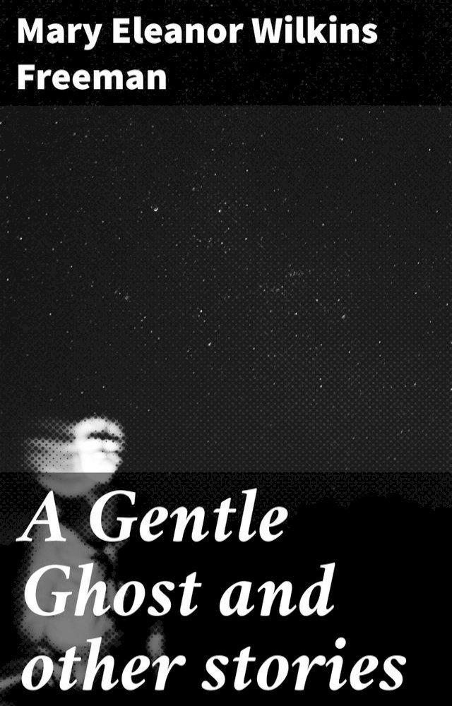  A Gentle Ghost and other stories(Kobo/電子書)